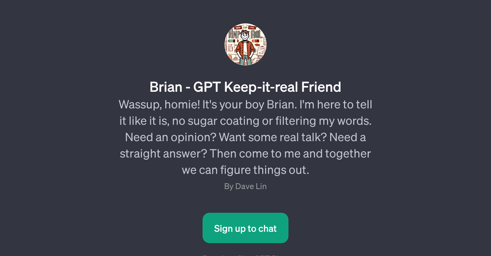 Brian - GPT Keep-it-real Friend website