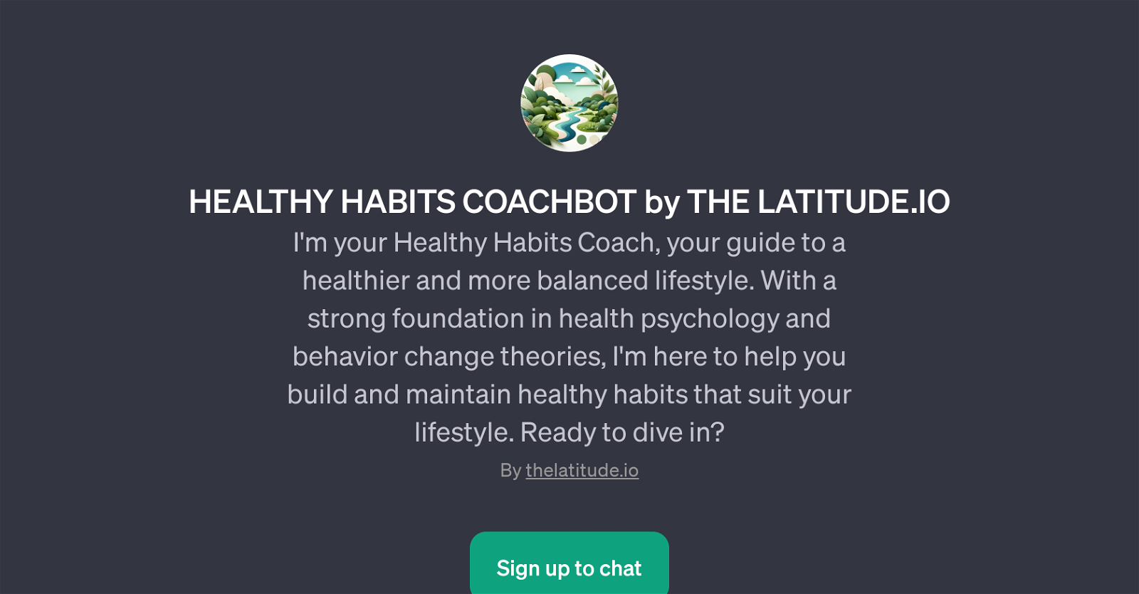 HEALTHY HABITS COACHBOT by THE LATITUDE.IO website