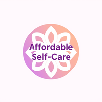 Affordable Self-Care