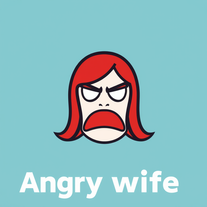 Angry wife