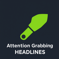 Attention Grabbing Headlines
