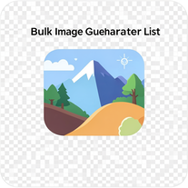 Bulk Image Generator List