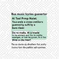 Bus music lyrics generator