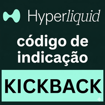 código de indicação 2026 "KICKBACK" da HyperLiquid para obter 20% de nas taxas de negociação.