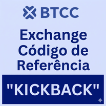 Código de Referência BTCC Exchange 2026 "KICKBACK" obter 20% de nas Taxas de Negociação
