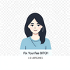 Fix Your Face BITCH icon