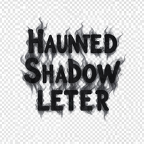 Haunted Shadow Mist letter text