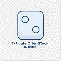 7-Figure Offer Stack for [Niche]