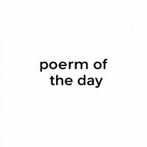 poem of the day