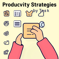 Productivity Strategies by Task