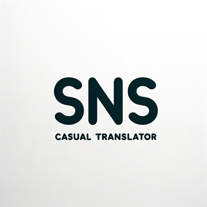 SNS Casual Translator