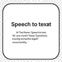 Speech to text
