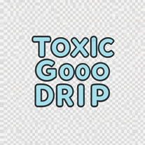 Toxic Goo Drip letter text