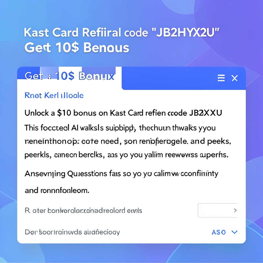 Kast Card Referral code “JB2HYX2U” Get 10$ Bonus website