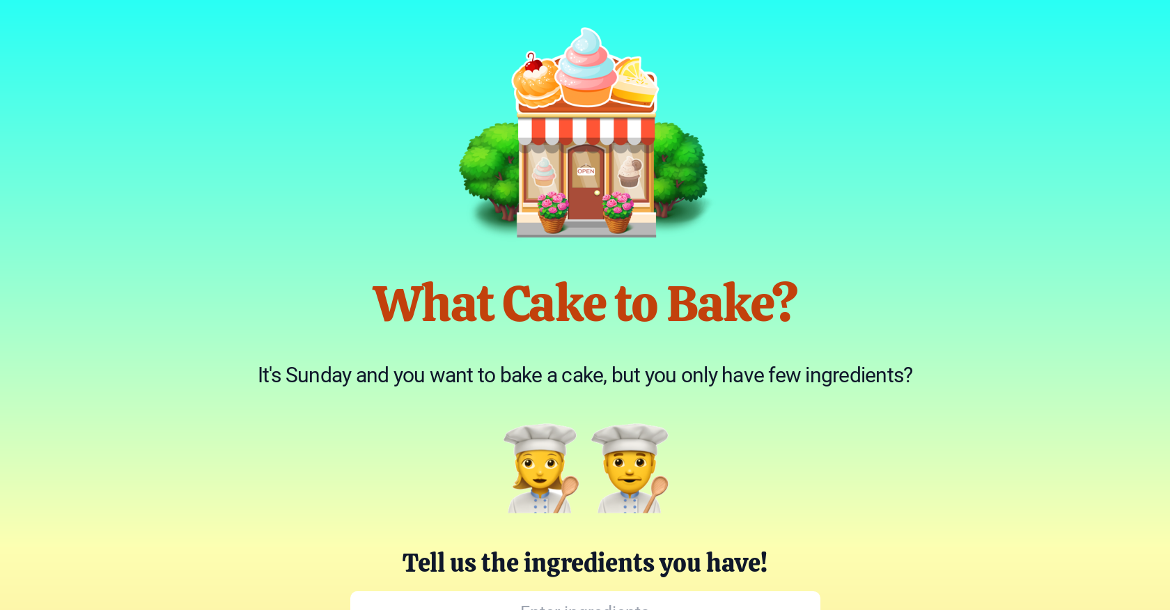 What Cake to Bake?